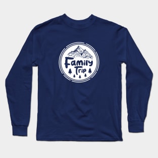 Mountains and family trip Long Sleeve T-Shirt